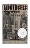 Land of Desire Merchants, Power, and the Rise of a New American Culture  9780679754114 Front Cover