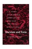 Marxism and Form 20th-Century Dialectical Theories of Literature