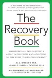 Recovery Book Answers to All Your Questions about Addiction and Alcoholism and Finding Health and Happiness in Sobriety cover art