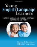 Young English Language Learners Current Research and Emerging Directions for Practice and Policy  9780807751114 Front Cover