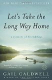 Let's Take the Long Way Home A Memoir of Friendship cover art