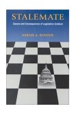 Stalemate Causes and Consequences of Legislative Gridlock cover art