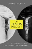Jesus Inquest The Case for and Against the Resurrection of the Christ 2011 9780849948114 Front Cover