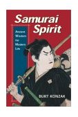 Samurai Spirit Ancient Wisdom for Modern Life 2002 9780887766114 Front Cover