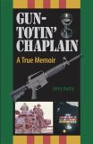 Gun Totin' Chaplain 2006 9780934145114 Front Cover