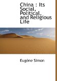 Chin : Its Social, Political, and Religious Life 2009 9781115244114 Front Cover