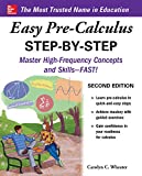 Easy Pre-Calculus Step-By-Step, Second Edition 2nd 9781260135114 Front Cover