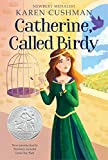 Catherine, Called Birdy A Newbery Honor Award Winner  9781328631114 Front Cover