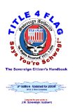 Title 4 Flag Says You're Schwag! The Sovereign Citizen's Handbook 2008 9781440485114 Front Cover