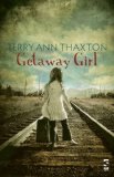 Getaway Girl 2011 9781844715114 Front Cover