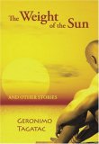 Weight of the Sun 2006 9781932010114 Front Cover