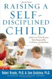 Raising a Self-Disciplined Child Help Your Child Become More Responsible, Confident, and Resilient cover art