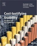 Cost-Justifying Usability An Update for the Internet Age 2nd 9780120958115 Front Cover