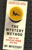 Mystery Method How to Get Beautiful Women into Bed  9780312360115 Front Cover
