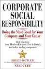 Corporate Social Responsibility Doing the Most Good for Your Company and Your Cause cover art