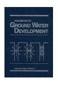 Handbook of Ground Water Development 1st 9780471856115 Front Cover