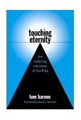 Touching Eternity The Enduring Outcomes of Teaching cover art