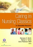 Caring in Nursing Classics An Essential Resource