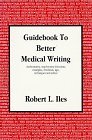 Guidebook to Better Medical Writing