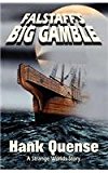 Falstaff's Big Gamble 2012 9780985779115 Front Cover