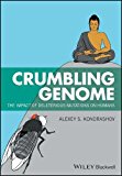 Crumbling Genome The Impact of Deleterious Mutations on Humans  9781118952115 Front Cover