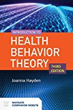 Introduction to Health Behavior Theory 3rd 9781284125115 Front Cover