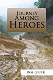 Journey among Heroes 2011 9781426996115 Front Cover