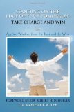 Standing on the Edge of Your Tomorrow Take Charge and WIN! Applied Wisdom from the East and the West 2010 9781450078115 Front Cover