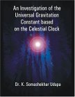 Investigation of the Universal Gravitation Constant Based on the Celestial Clock 2004 9781581125115 Front Cover