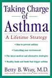 Taking Charge of Asthma A Lifetime Strategy 1998 9781620457115 Front Cover