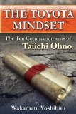 Toyota Mindset The Ten Commandments of Taiichi Ohno  9781926537115 Front Cover
