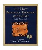 Most Brilliant Thoughts of All Time (in Two Lines or Less)  9780060194116 Front Cover