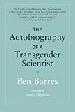 Autobiography of a Transgender Scientist  9780262039116 Front Cover