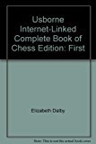 Usborne Internet-Linked Complete Book of Chess 2005 9780439787116 Front Cover