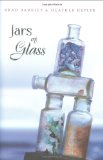 Jars of Glass 2008 9780525479116 Front Cover