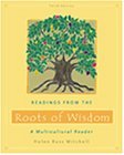 Readings from the Roots of Wisdom A Multicultural Reader 3rd 2001 Revised  9780534561116 Front Cover