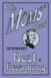 For the Mom Who's Best at Everything 2008 9780545042116 Front Cover