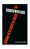 Church with AIDS Renewal in the Midst of Crisis 1990 9780664251116 Front Cover