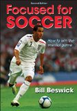 Focused for Soccer 2nd 2010 9780736084116 Front Cover