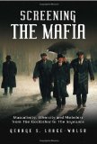 Screening the Mafia 2010 9780786443116 Front Cover