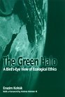 Green Halo A Bird's-Eye View of Ecological Ethics cover art