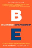 Breakthrough Entrepreneurship The Proven Framework for Building Brilliant New Ventures cover art