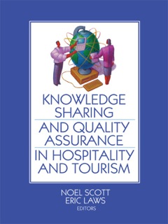 Knowledge Sharing and Quality Assurance in Hospitality and Tourism  9781136452116 Front Cover