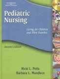 Pediatric Nursing Caring for Children and Their Families 2nd 2006 Revised  9781401897116 Front Cover