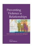 Preventing Violence in Relationships Interventions Across the Life Span cover art