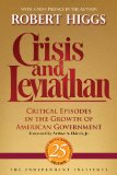 Crisis and Leviathan Critical Episodes in the Growth of American Government cover art