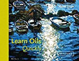 Learn Oils Quickly  9781849943116 Front Cover
