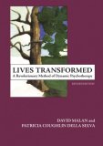 Lives Transformed A Revolutionary Method of Dynamic Psychotherapy