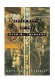 Seven Myths of the Spanish Conquest  cover art
