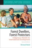 Forest Dwellers, Forest Protectors Indigenous Models for International Development cover art